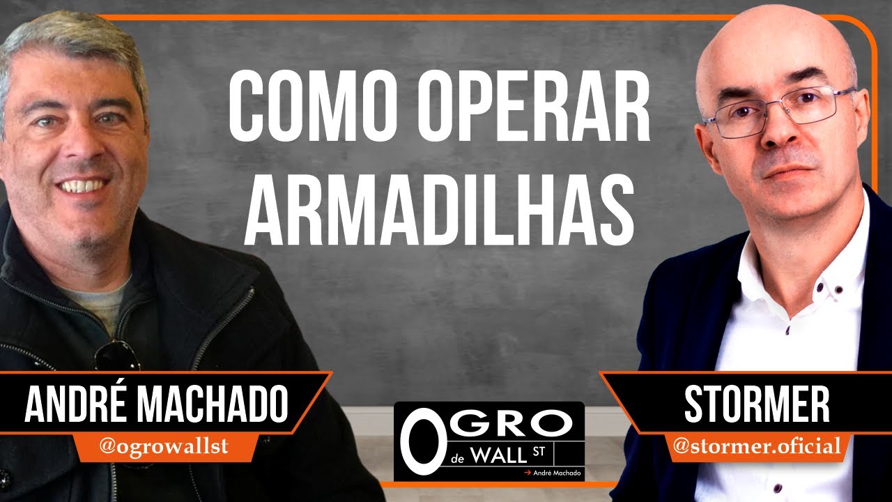OGRO E STORMER - Como Operar Armadilhas