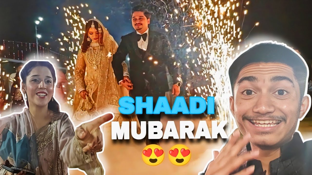 Shaadi Mubarak 😍😍 | Finally Mere Bhai ki Shaadi 🥰