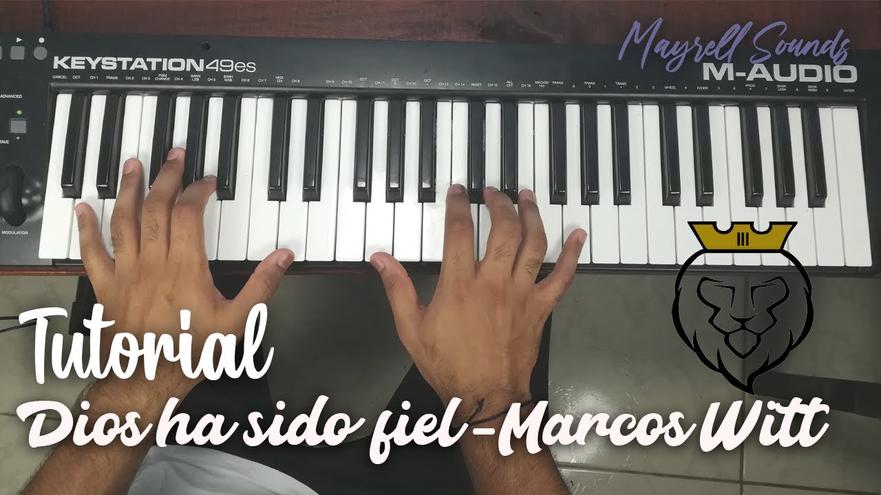 TUTORIAL - Dios ha sido fiel (Marcos Witt)