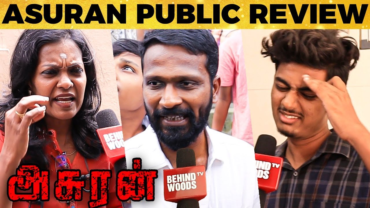Asuran Public Review | Dhanush | Vetrimaran | GV Prakash Kumar