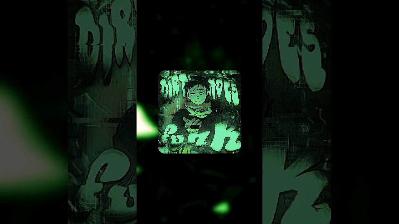 ☠️💚𝐃𝐈𝐑𝐓𝐘 𝐒𝐇𝐎𝐄𝐒 𝐅𝐔𝐍𝐊 (𝐔𝐋𝐓𝐑𝐀 𝐒𝐋𝐎𝐖𝐄𝐃) | #avee_player #phonk #edit #bassboosted