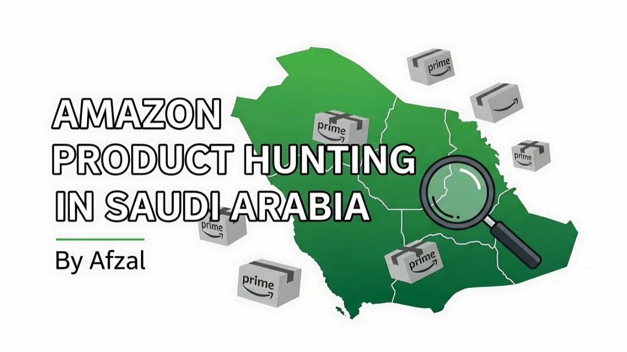how to hunt product in saudi arabia for amazon seller  product hunting by afzal amazon