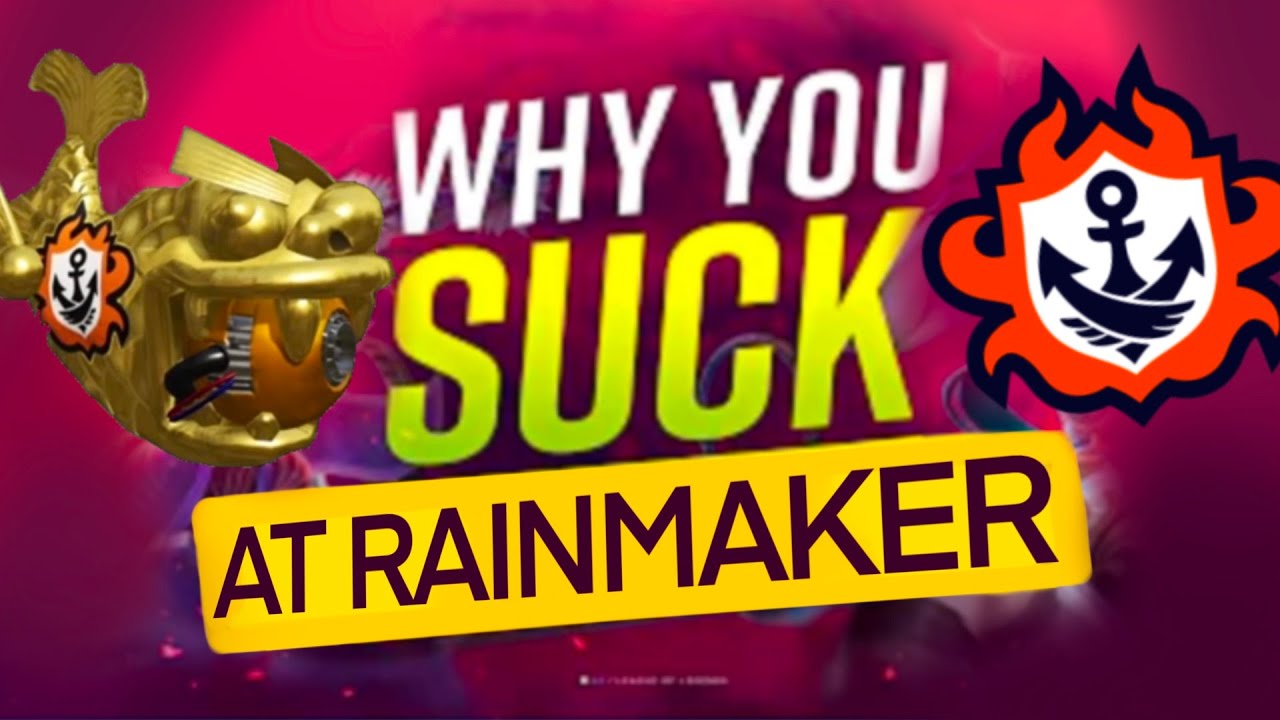Why You SUCK at RAINMAKER And How to Fix It