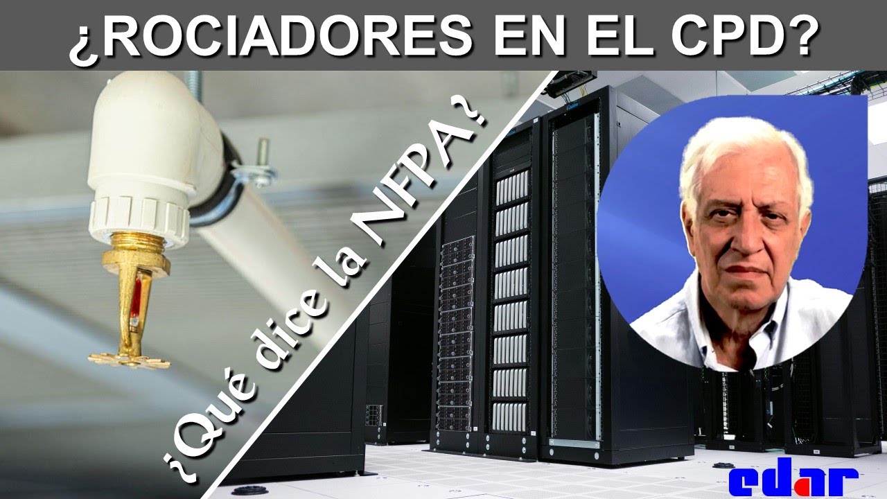 Rociadores en el CPD y la NFPA