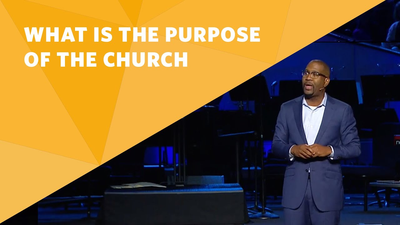 What's the Purpose of the Church