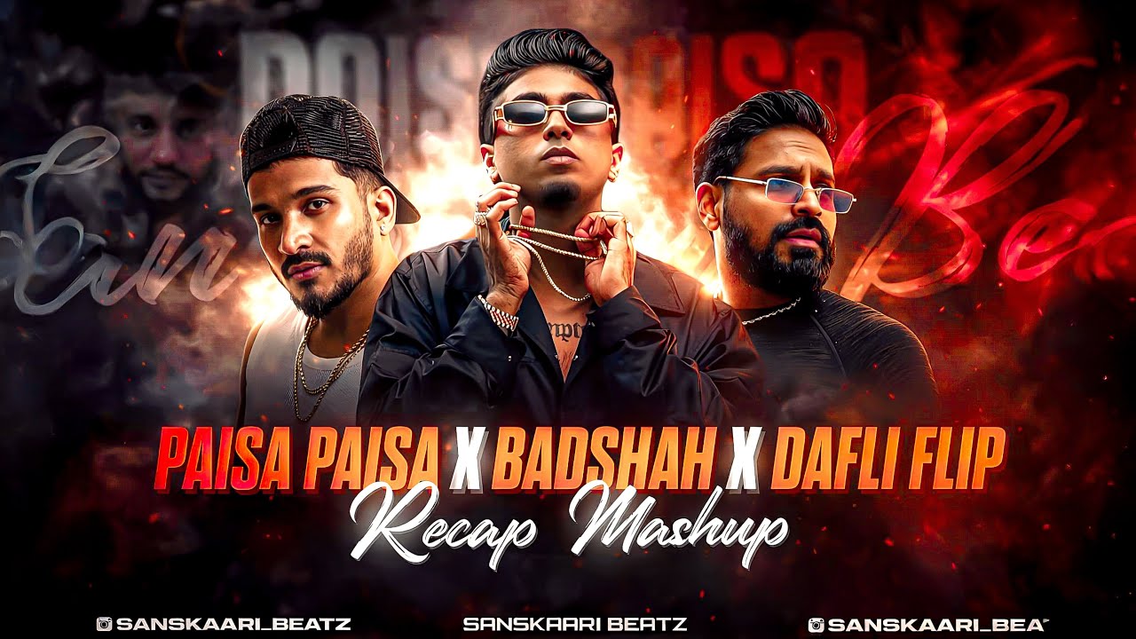 PAISA PAISA X BADSHAH X DAFLI FLIP Ft.MC STAN X DIVINE X EMIWAY  PART #3  | 2025 - SANSKAARI BEATZ