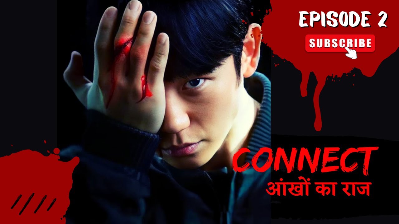 Ep 2 || Connect kdrama 2022 explained in hindi || Connect Korean drama explained in hindi