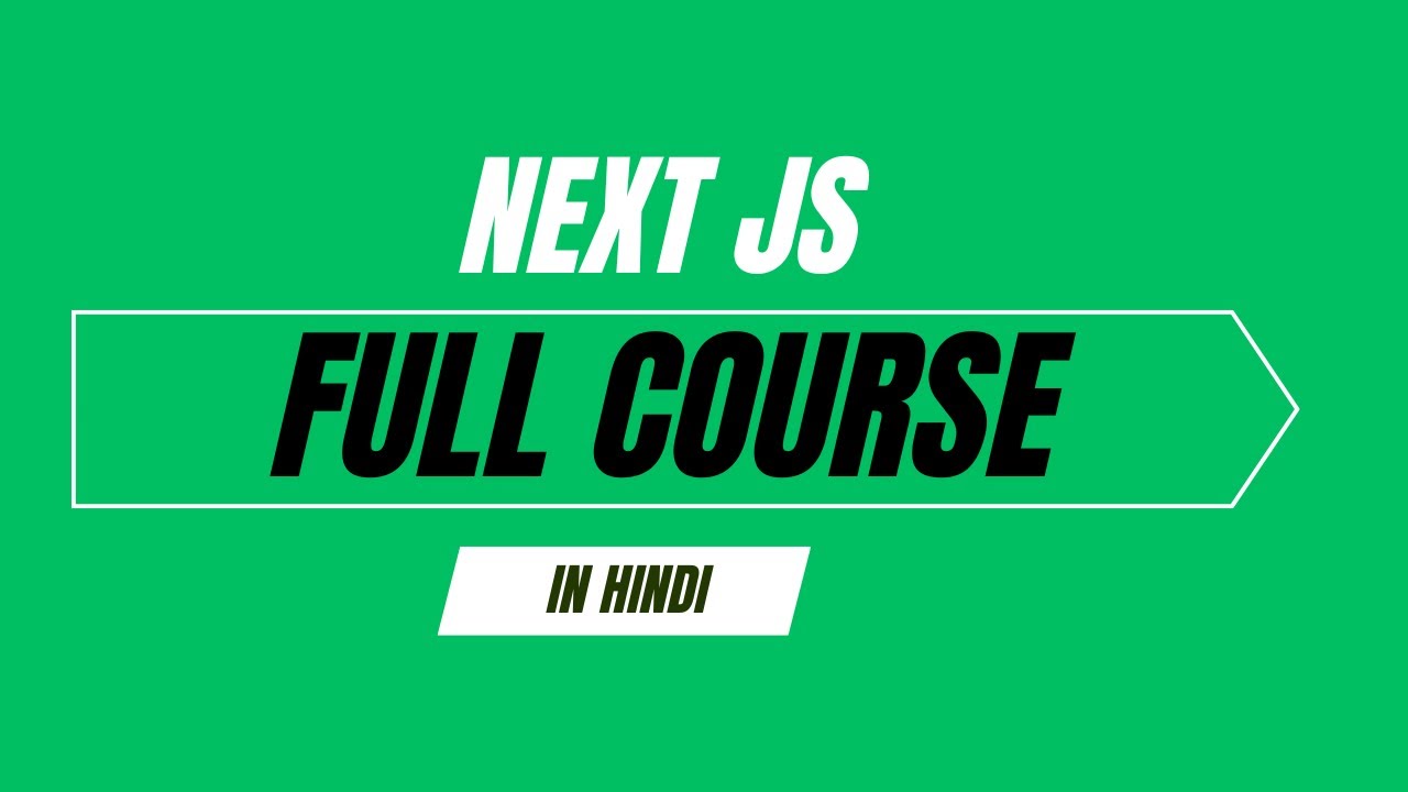 Next.js 16 Full Course In Hindi | Learn Next.js 16 in 90 Minutes