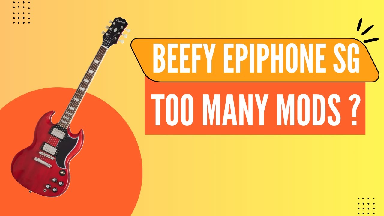 Epiphone SG standard 61 with mods. Is it the best affordable SG mod platform?