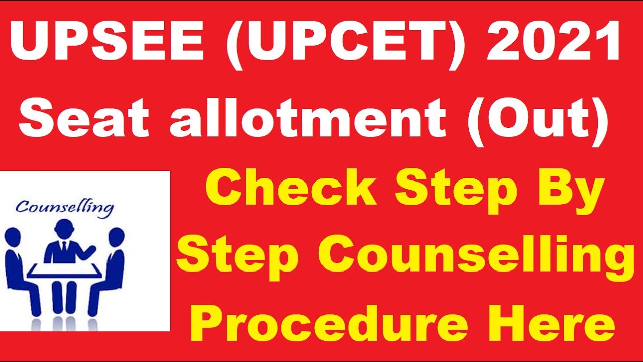 UPSEE (UPCET) 2021 Seat Allotment (Started) - Download Your UPSEE 2021 Seat Allotment