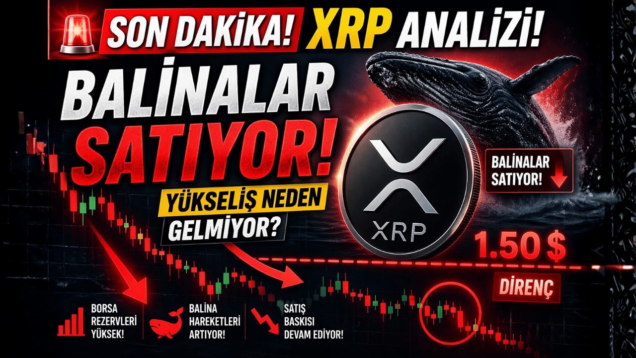 Son Dakika XRP Analizi! ⚠️ Balinalar Satıyor, Y&uuml;kseliş Neden Gelmiyor?