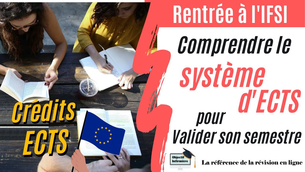 IFSI - Comprendre les ECTS crédits (valider son année et son diplôme)