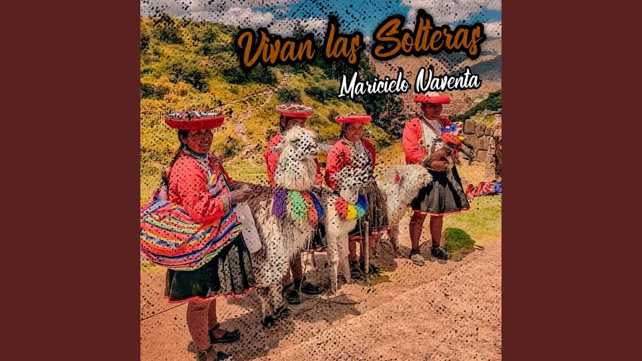 Vivan las Solteras