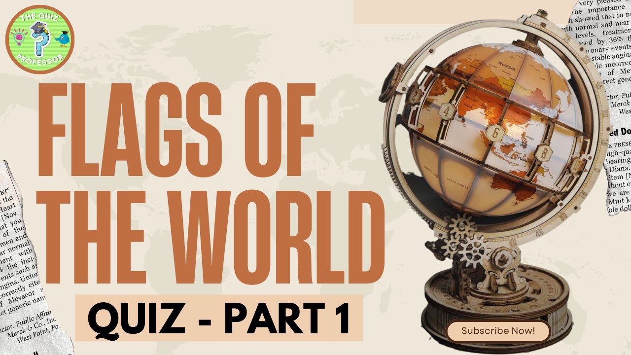 Flags of the World Quiz Part 1 - Approximately 200 Flags in total. No sound effects version.