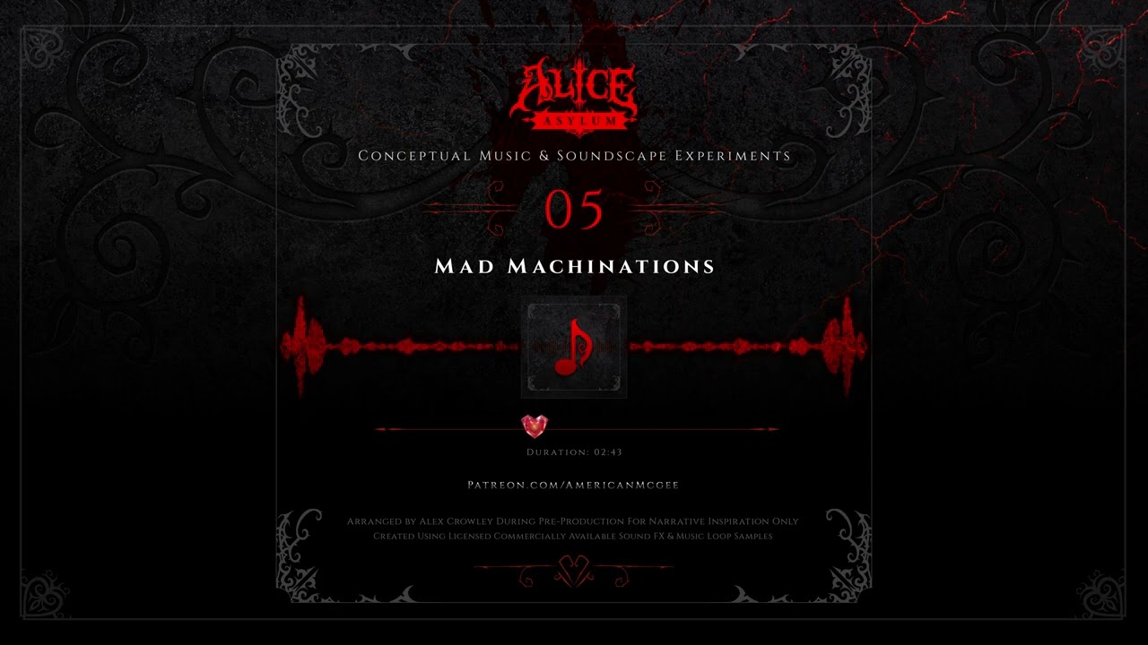 05 • Mad Machinations (Alice: Asylum Conceptual Music)