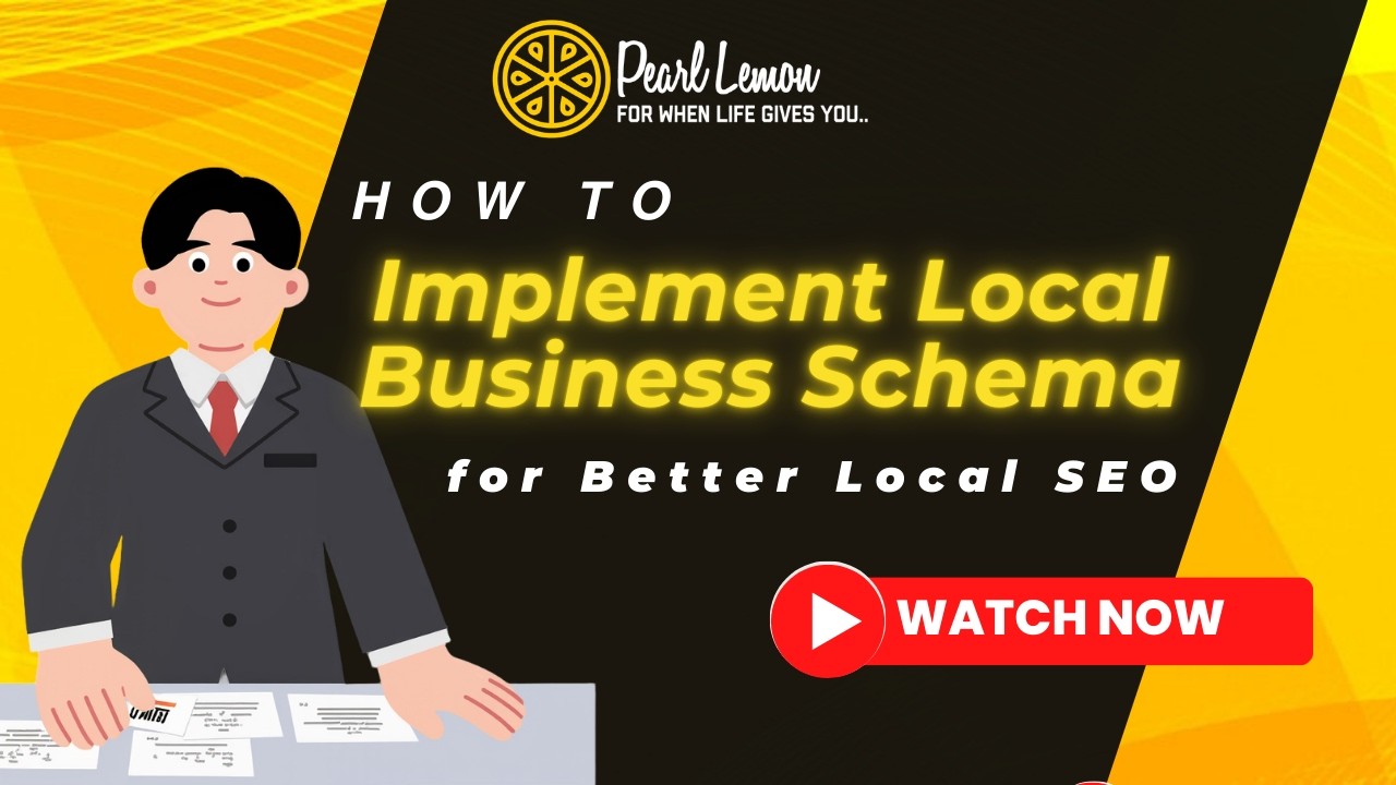 How to Implement Local Business Schema for Better Local SEO