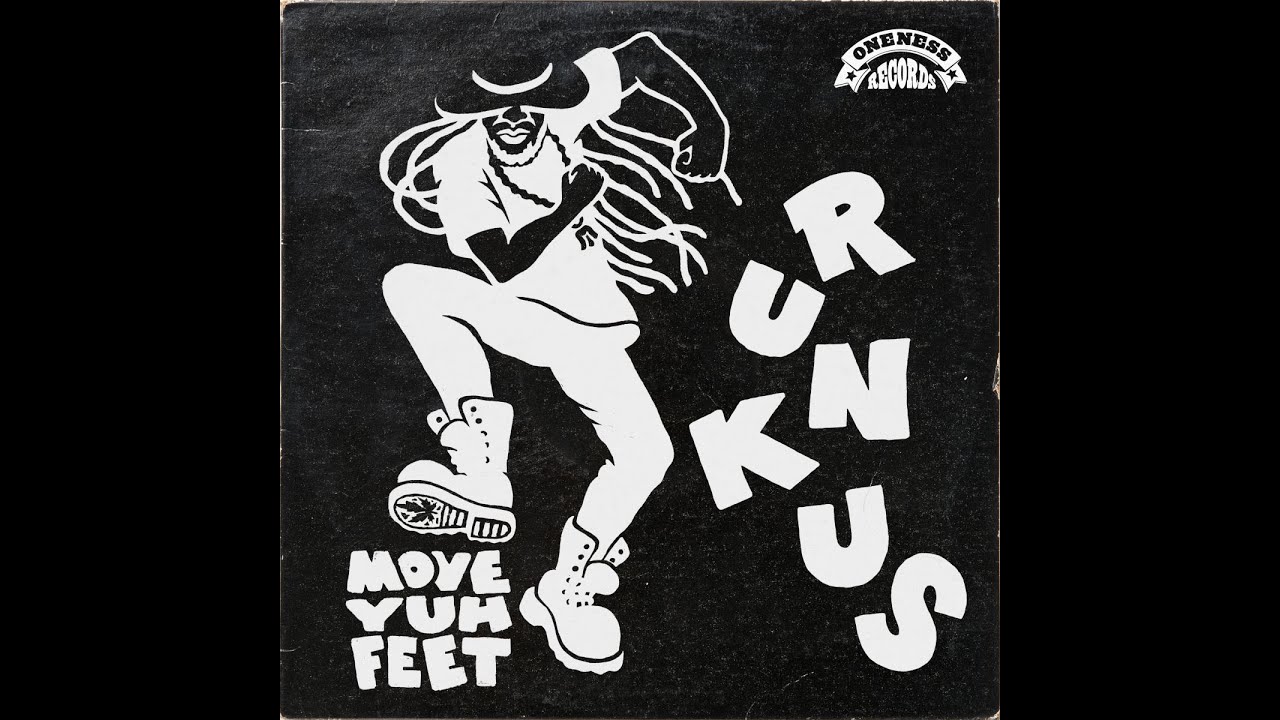 Runkus - Move Yuh Feet (Oneness Records) [Full Album]