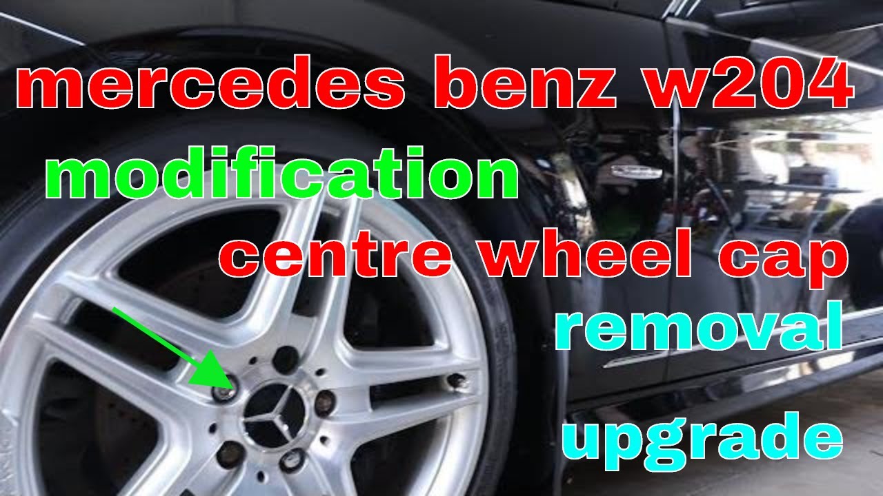 mercedes benz w204 modification how to replace centre wheel caps