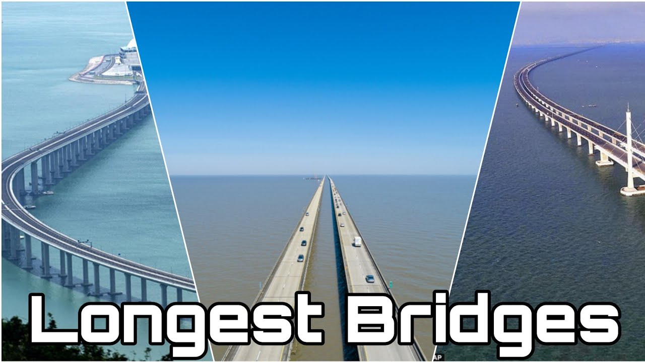 The World's Longest Bridges