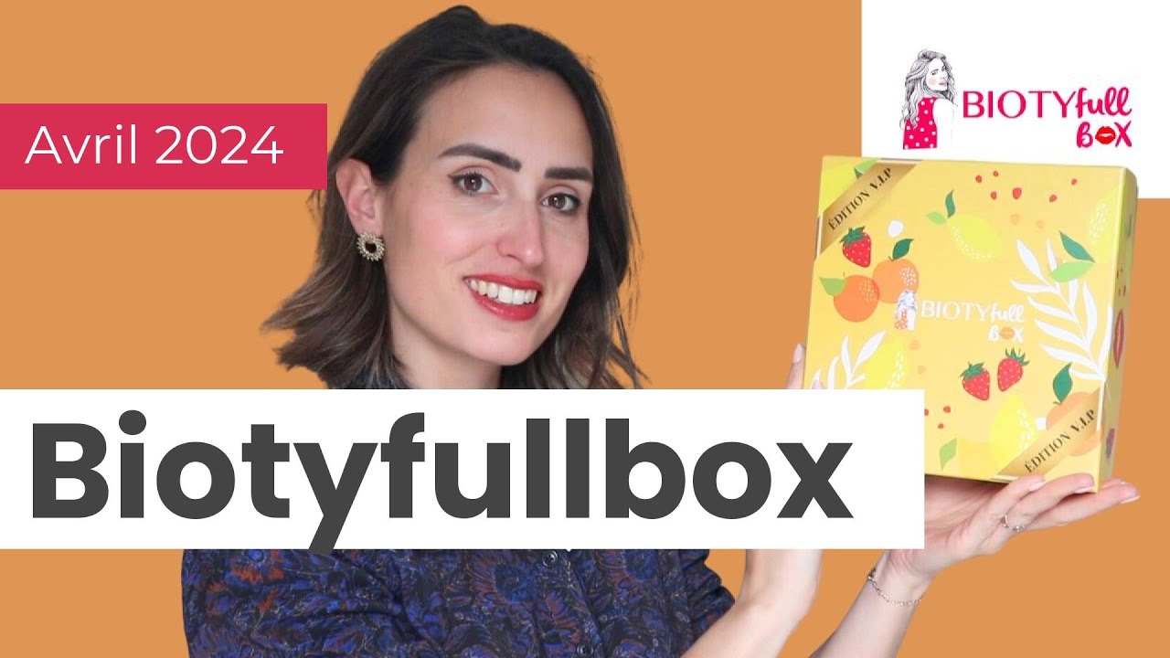 Biotyfull box: Avril 2024