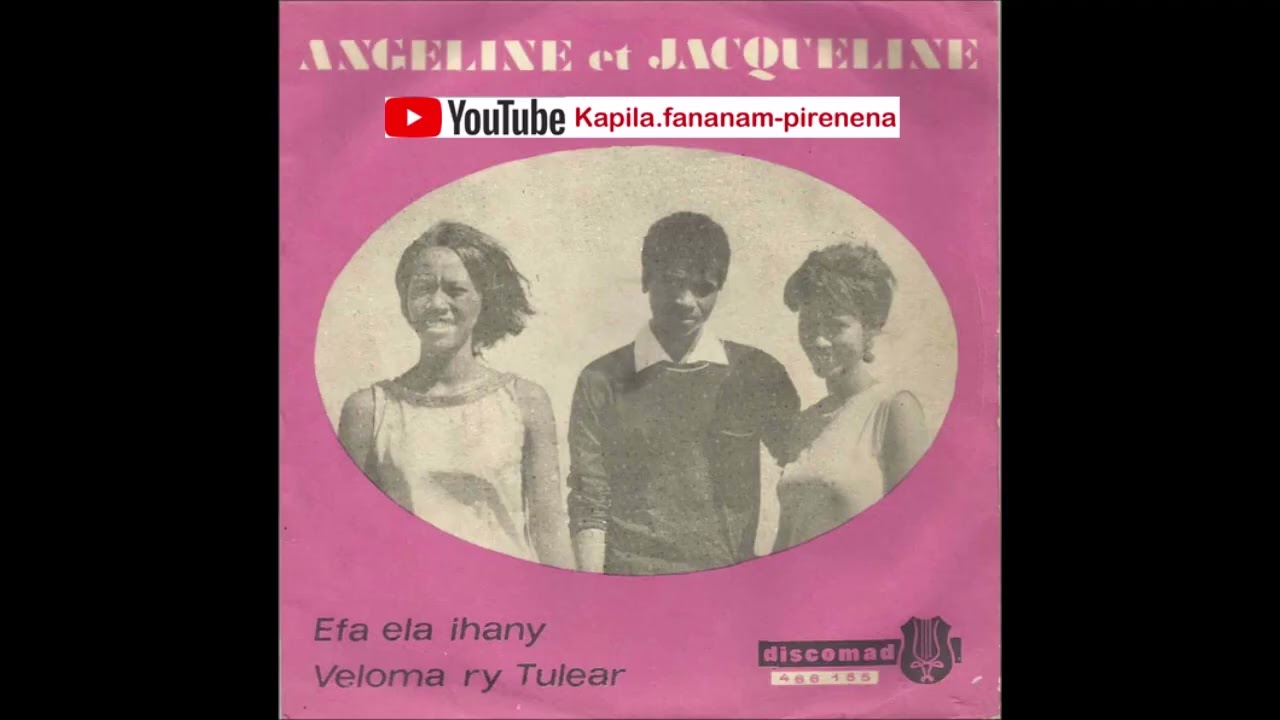 Angeline sy Jacqueline - Efa ela ihany (Discomad original 45 tours) - Madagascar.
