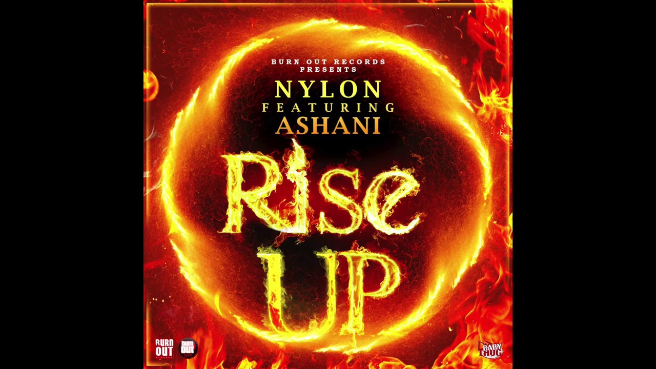 Nylon - Rise Up (Audio) Ft Ashani