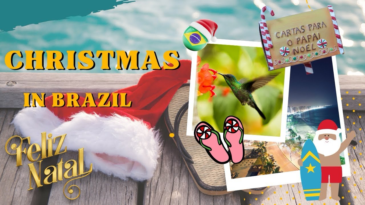 🎄✨ Christmas in Brazil: A Tropical Celebration Full of Magic 🇧🇷🌞