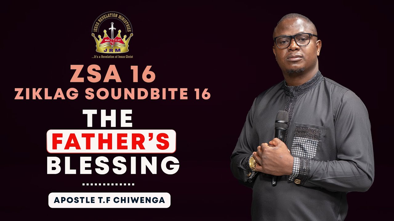 ZSA 16 :  The Father's Blessing PART 1 | Sunday 26 January 2025 | Apostle T.F Chiwenga