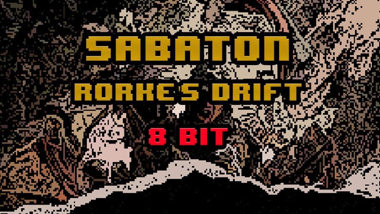 Sabaton - Rorke's Drift [8-bit]