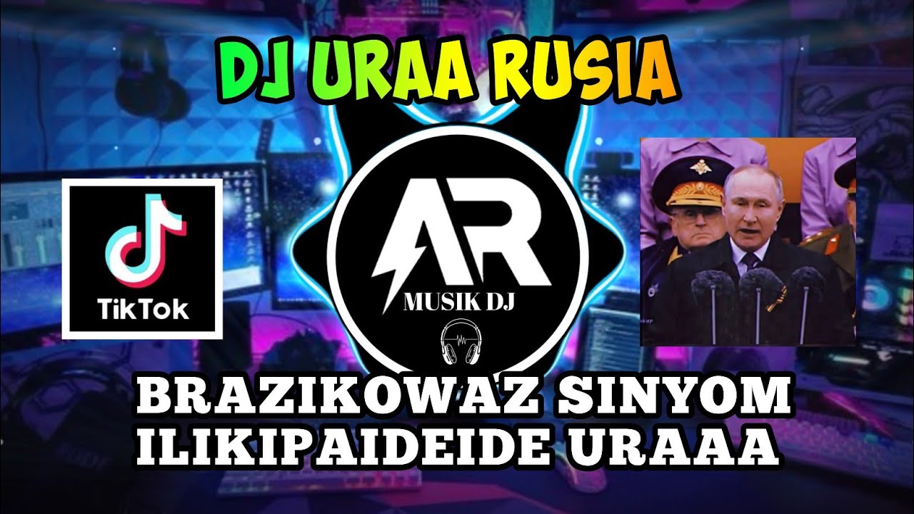DJ RUSIA URAA | BRAZIKOWAZ SINYOM ILIKIPAIDIEDE URAA VIRAL TIKTOKTERBARU BASS BETON