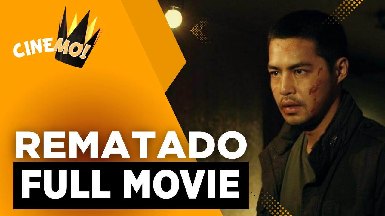 'Rematado' FULL MOVIE | Zanjoe Marudo | CineMo