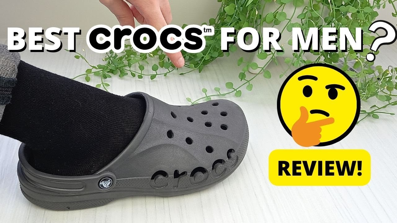 BEST CROCS FOR MEN? Baya Crocs Review! (Fit & Style)