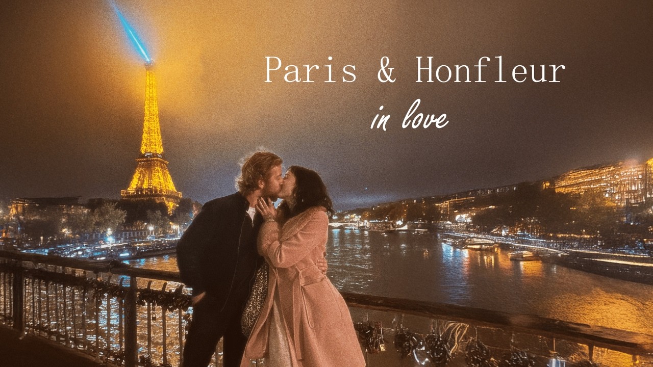 Paris & Honfleur in love - oct ´25