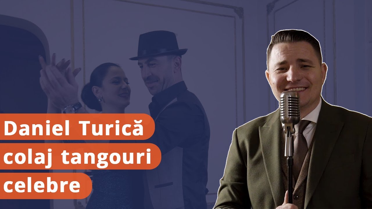 Colaj tangouri celebre romanesti – Daniel Turica