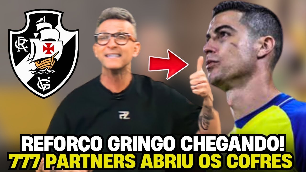 777 PARTNERS FECHANDO NEGÓCIO COM PARCEIRO DE CRISTIANO RONALDO! NOTÍCIAS DO VASCO HOJE