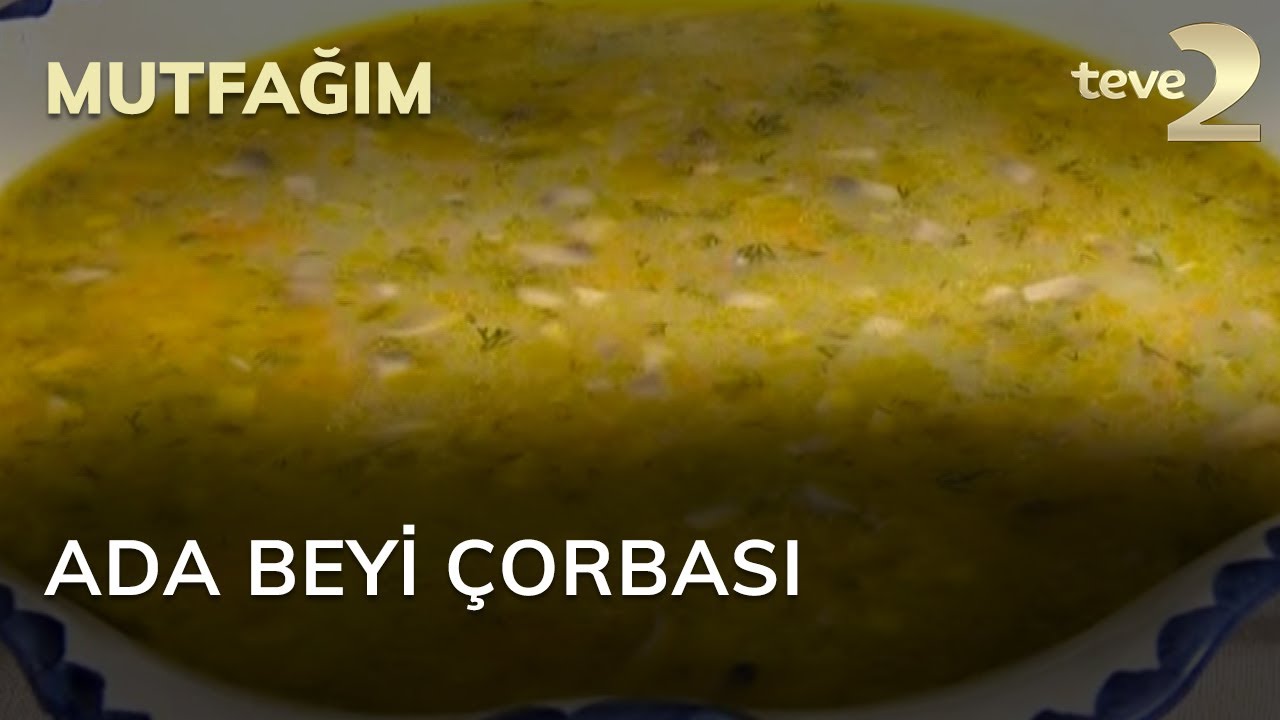 Mutfağım: Ada Beyi Çorbası