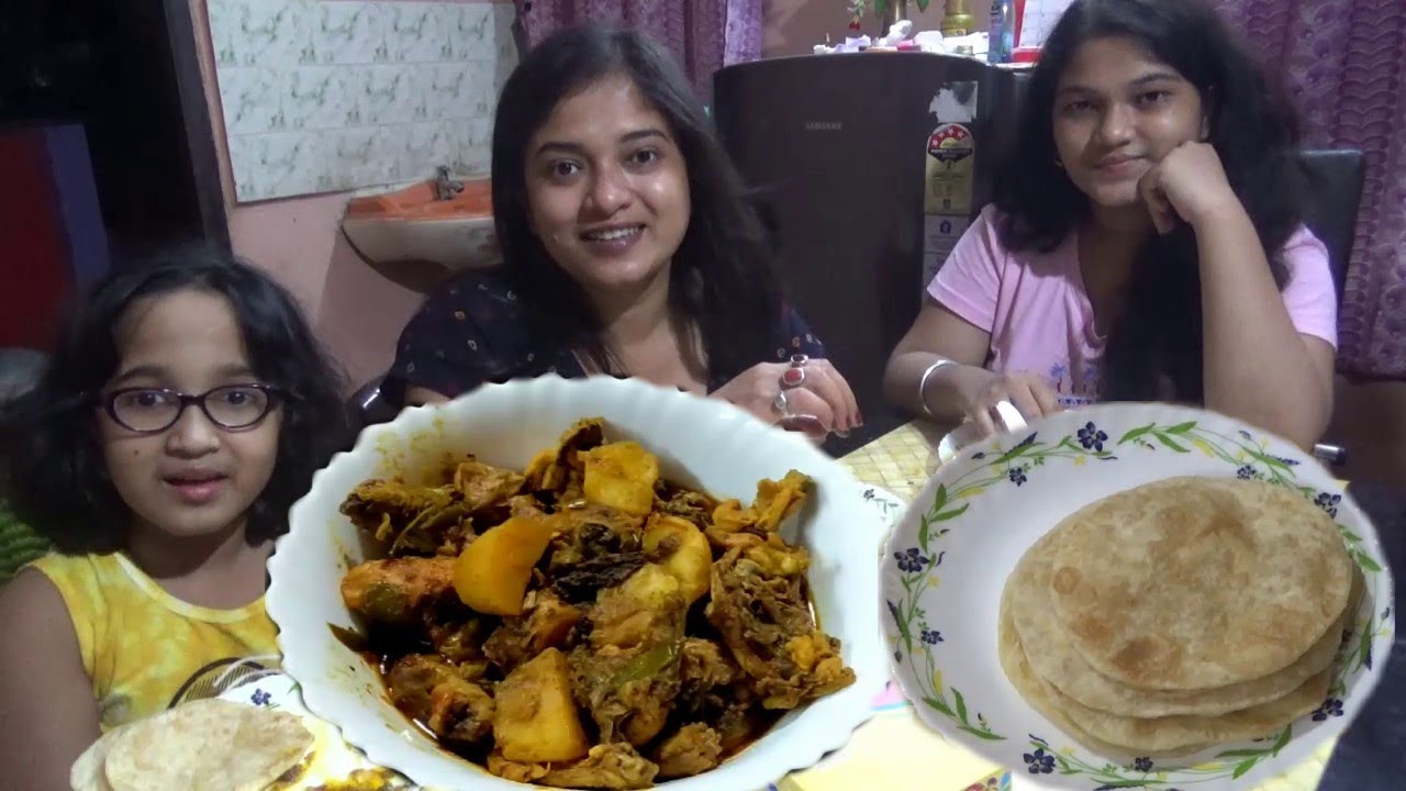 Luchi Mangso ( Chicken ) - My Favorite Dinner with Daughter's - Kolkata Food Lovers Family