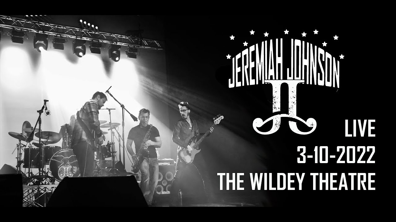 Jeremiah Johnson - LIVE 125-minute concert - The Wildey Theatre   3-10-2022 (w/Frank Bauer on sax)