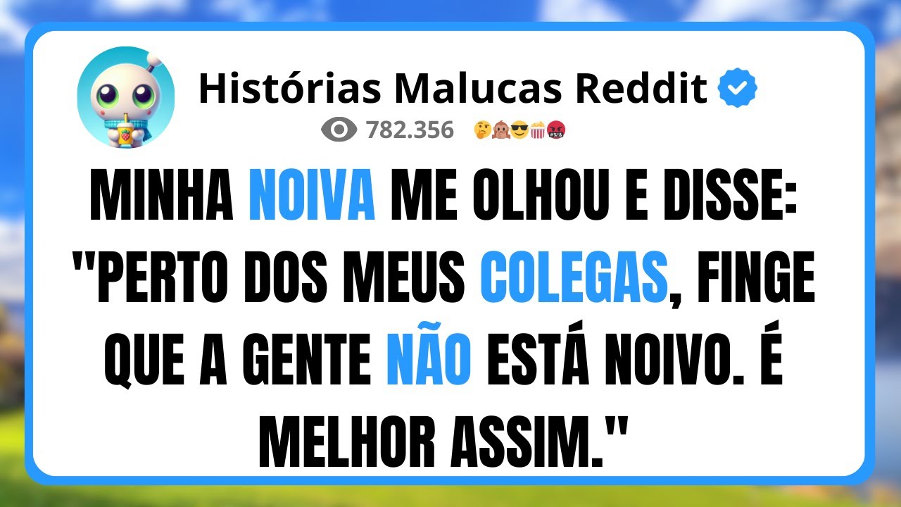 MINHA NOIVA ME OLHOU E DISSE: 