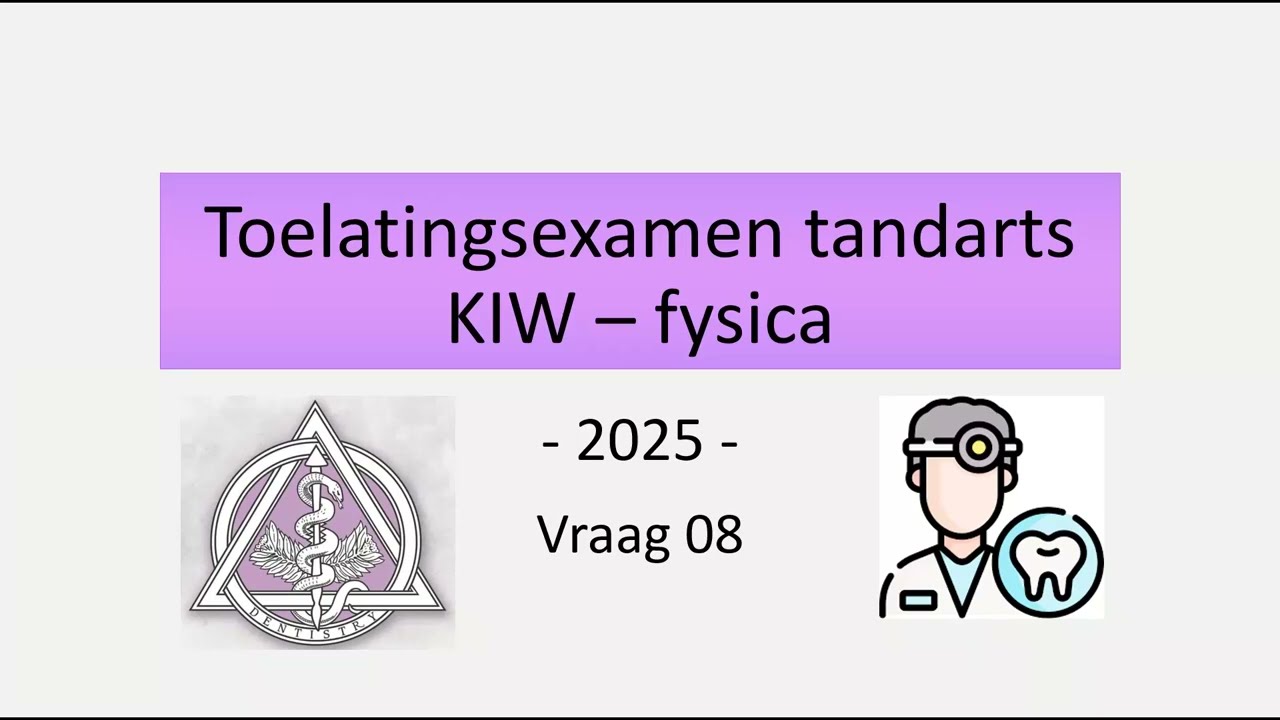 Toelatingsexamen tandarts 2025 - Fysica vraag 08 (arbeid, energie,vermogen, verplaatsing)