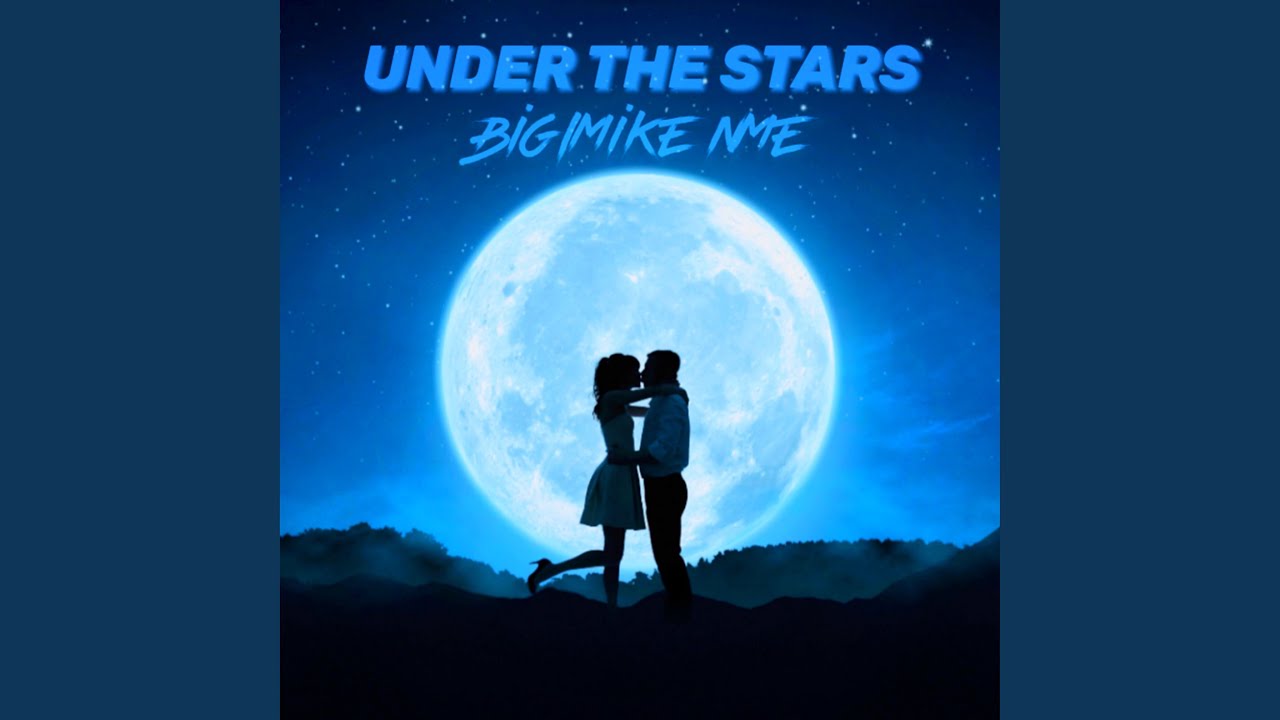 Under the Stars