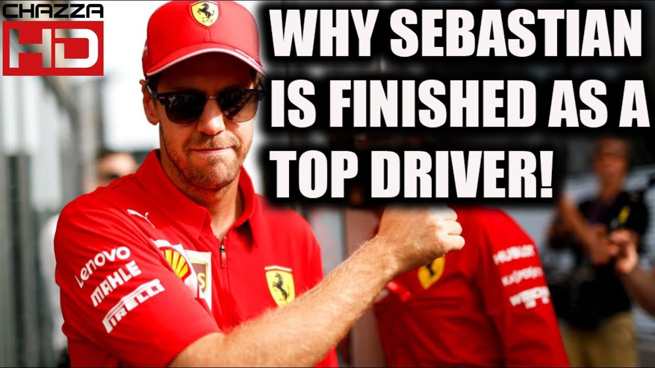 Why Sebastian Vettel Is Finished As A Top Driver