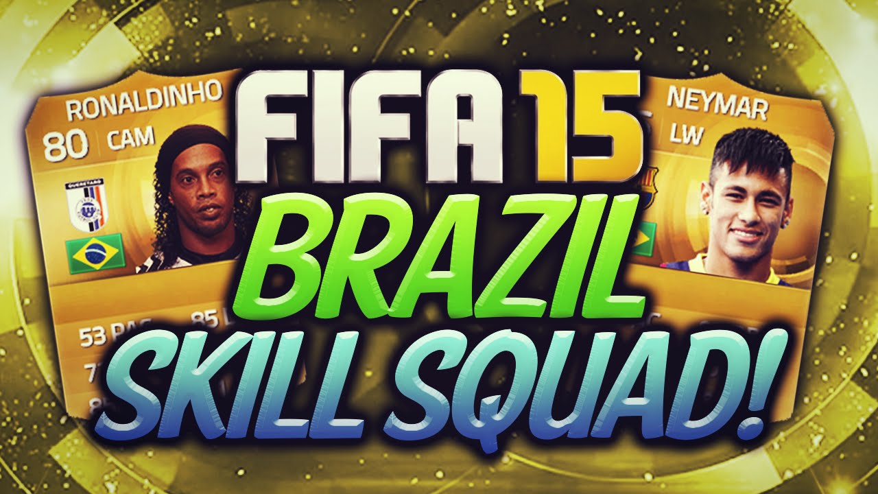 FIFA 15 | BRAZILIAN SKILL SQUAD!