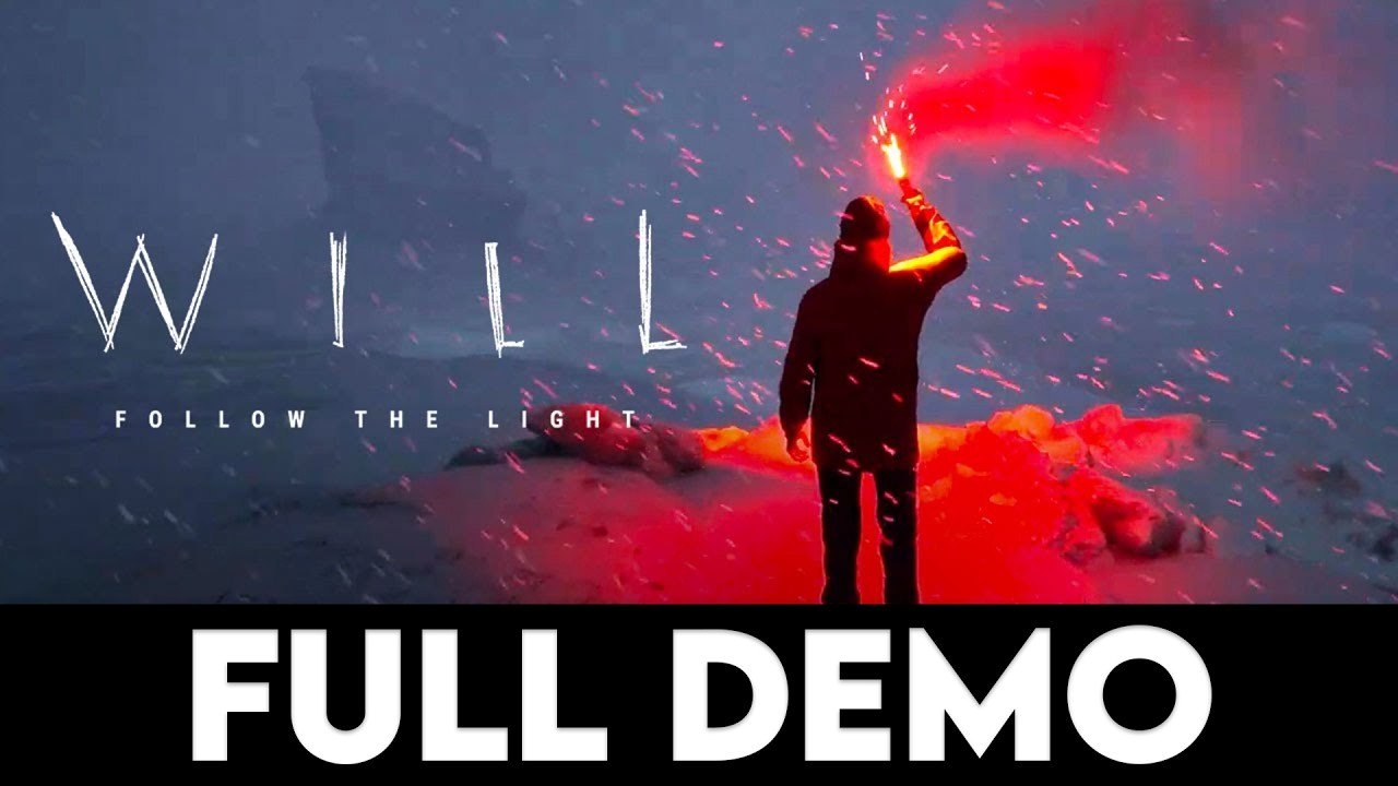 WILL: FOLLOW THE LIGHT - Full Demo