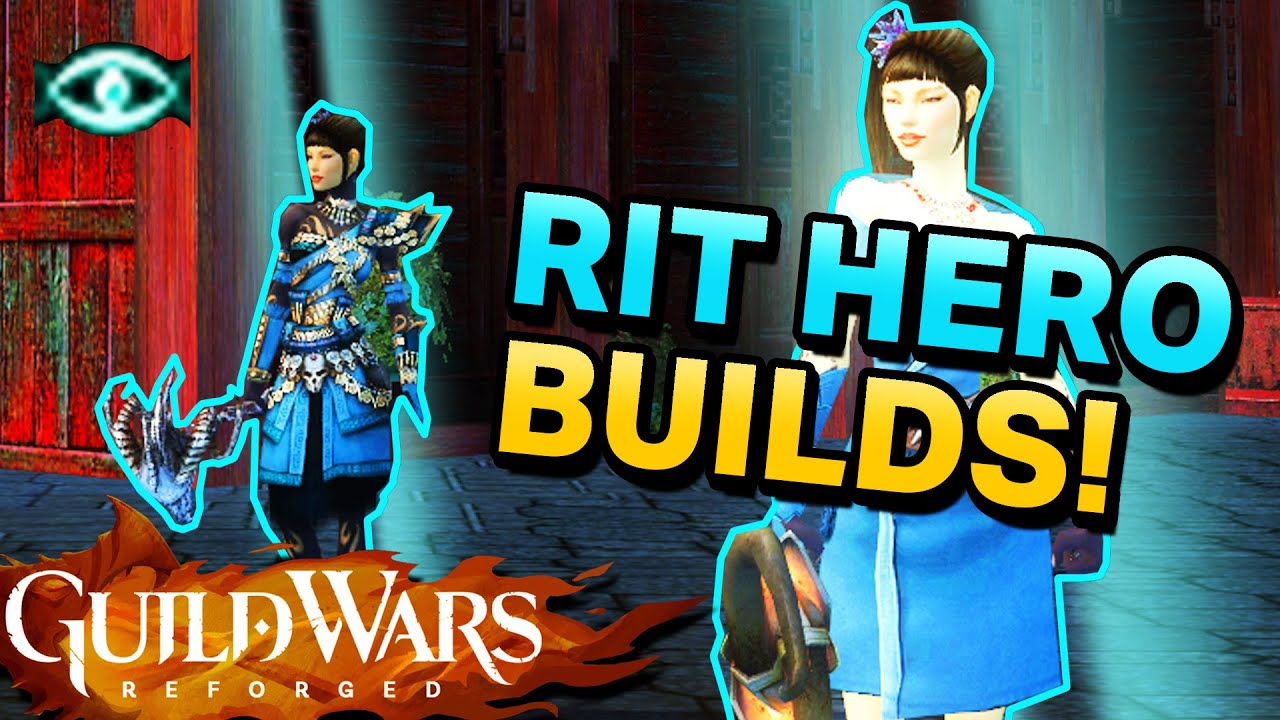 Сборки героев из GW Reforged! Ритуалист