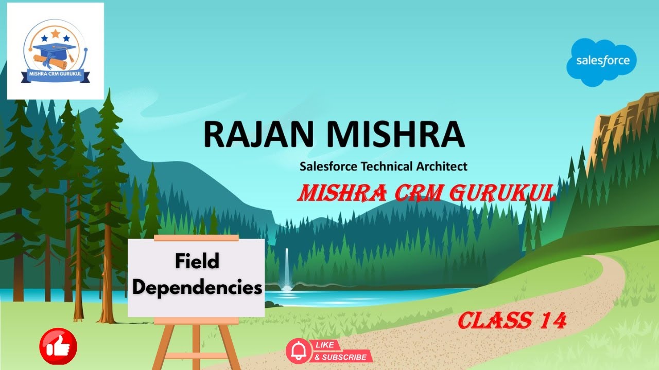 Field Dependencies in Salesforce | Step-by-Step Tutorial with Real-Time Example (2025)