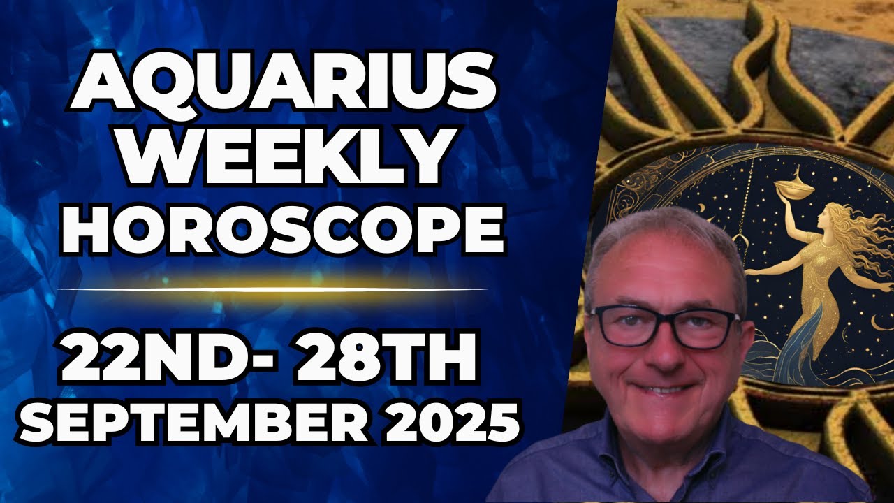 ♒ Aquarius Weekly Horoscope | September 22&ndash;28, 2025 | Patrick Arundell Astrology