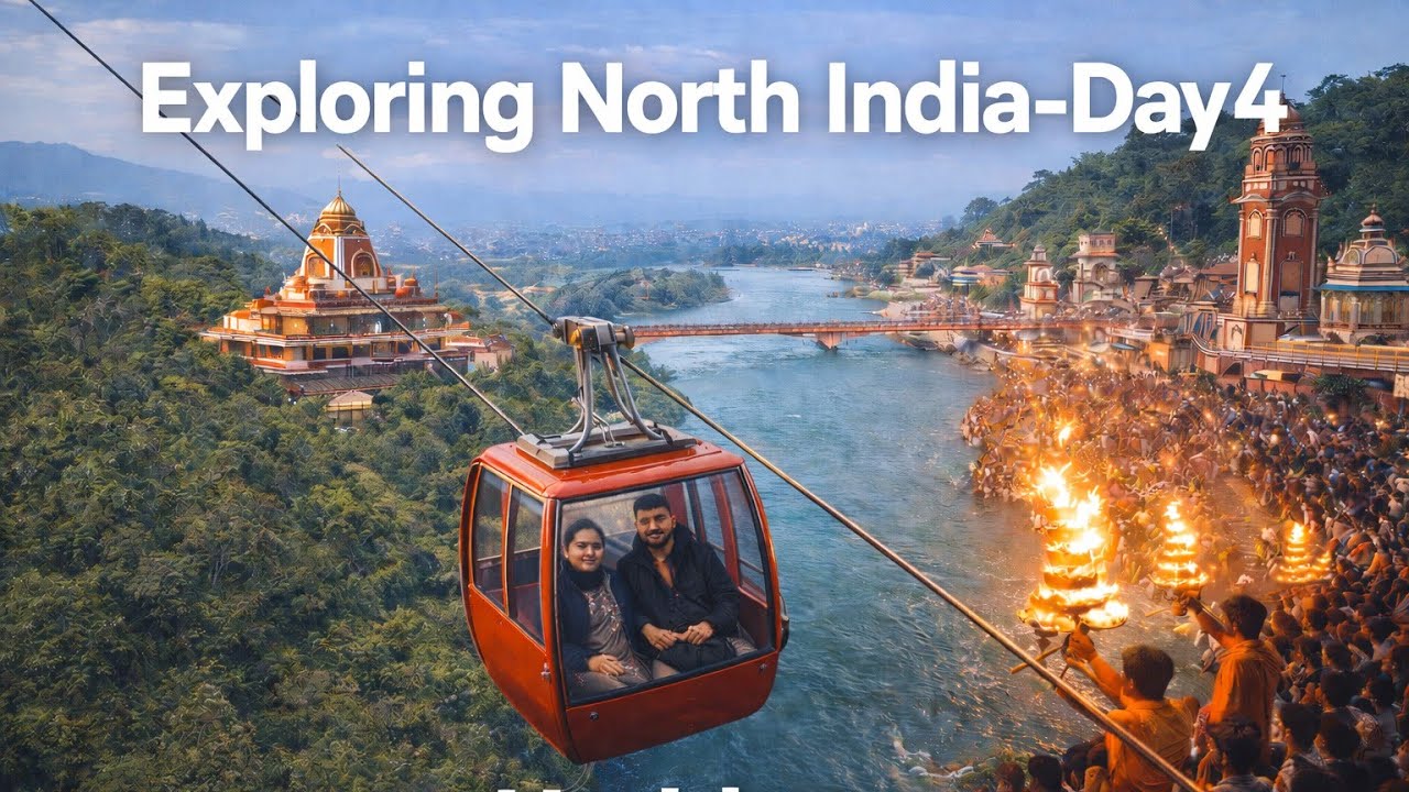 Haridwar Darshana | Cable Car Ride, Mansa Devi,Chandi Devi Temple & Ganga Aarti | North India Day 4