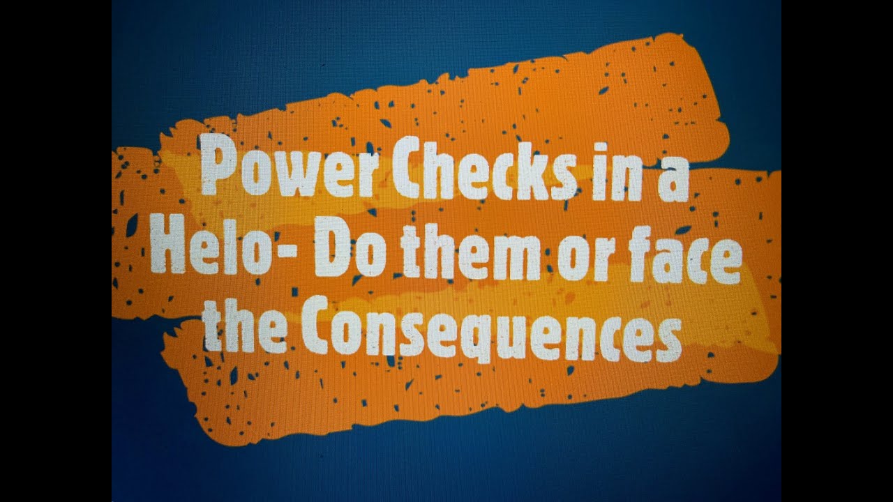 Power Checks in Helicopters- Do them or suffer the Consequences