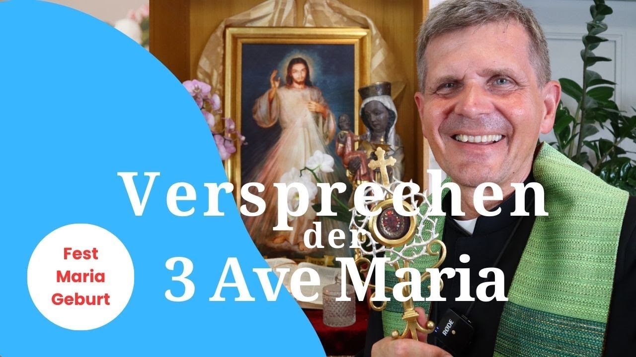 Das Versprechen der drei Ave Maria